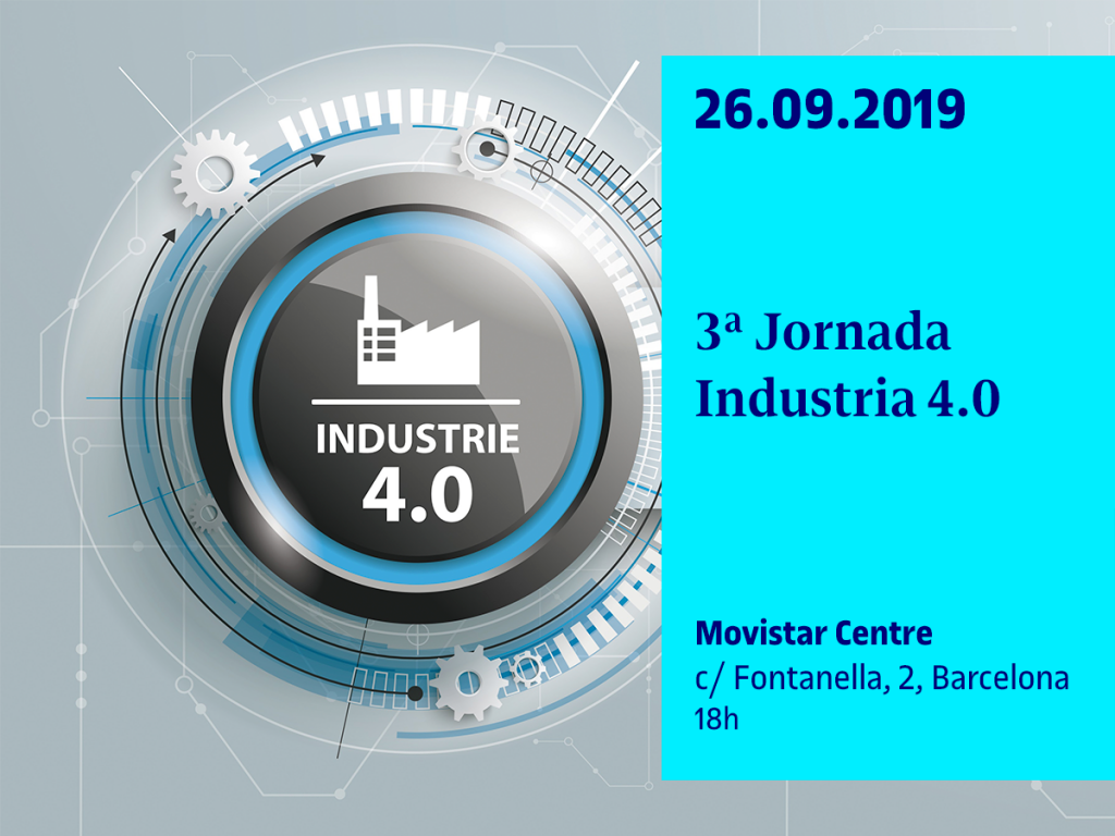 El próximo jueves 26 de septiembre se celebrará la 3ª Jornada Industria 4.0, en el Espacio Movistar de Barcelona