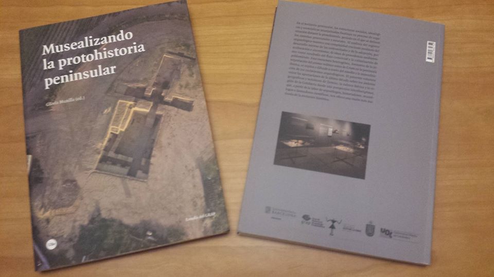 Se ha publicado el libro de las  Jornadas <i>Musealizando la Protohistoria peninsular </i>