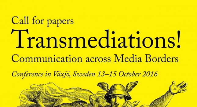 Call for Papers: Transmediations! Communication across Media Borders