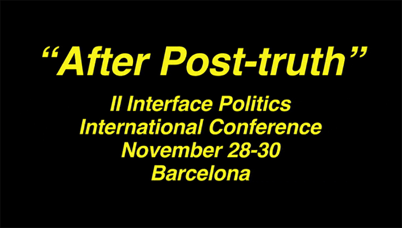 II Interface Politics International Conference: «After Post-Truth»