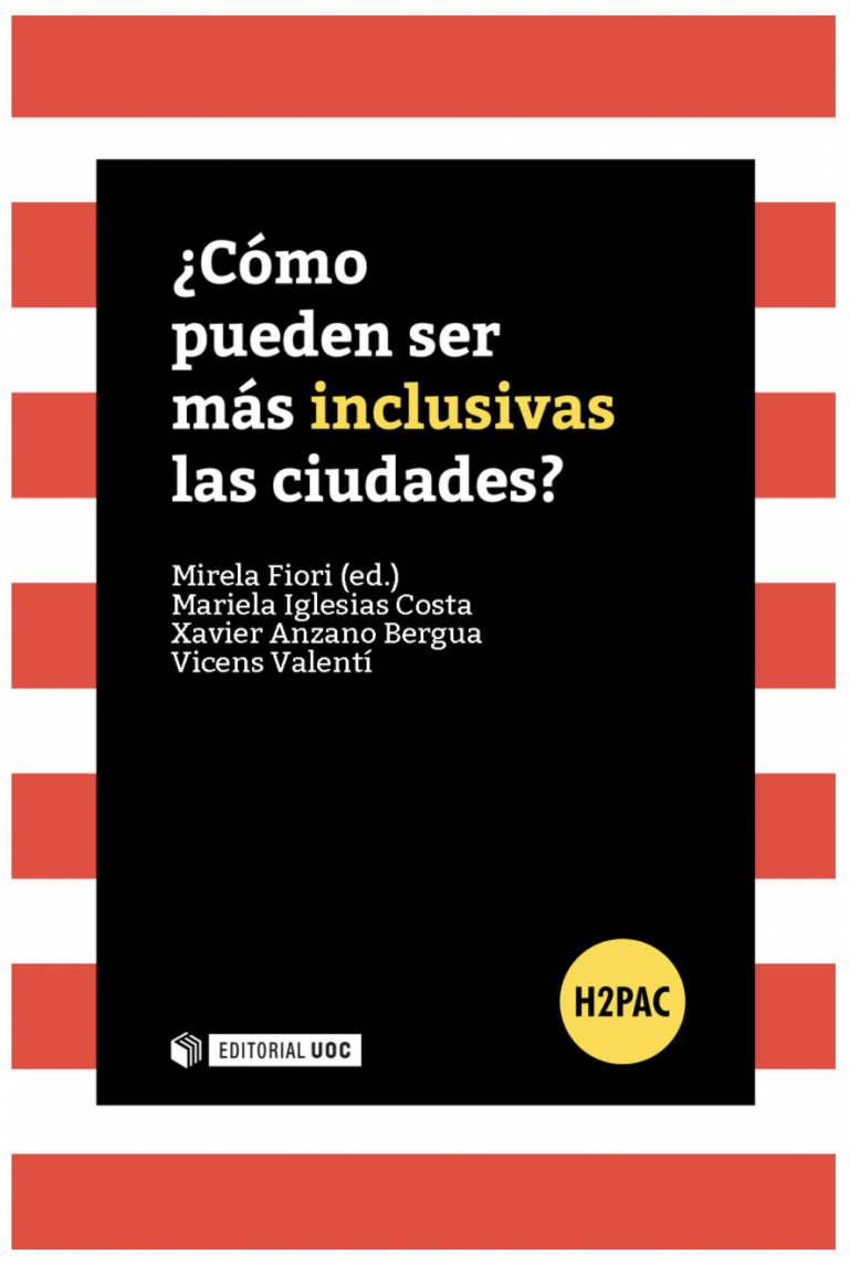 Libro: ¿Cómo pueden ser más inclusivas las ciudades? | Editorial UOC