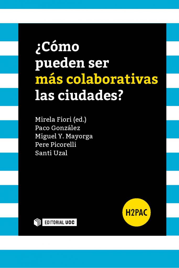 Libro: ¿Cómo pueden ser más colaborativas las ciudades? | Editorial UOC