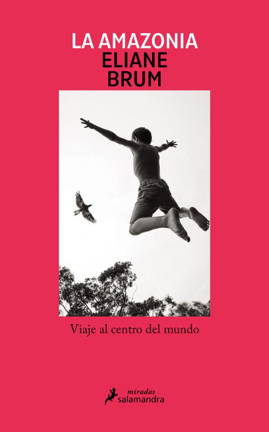 Reseña del libro «La Amazonia: Viaje al centro del mundo», de Eliane Brum: Una mirada urgente para la supervivencia global