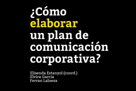 ¿Cómo elaborar un plan de comunicación corporativa?