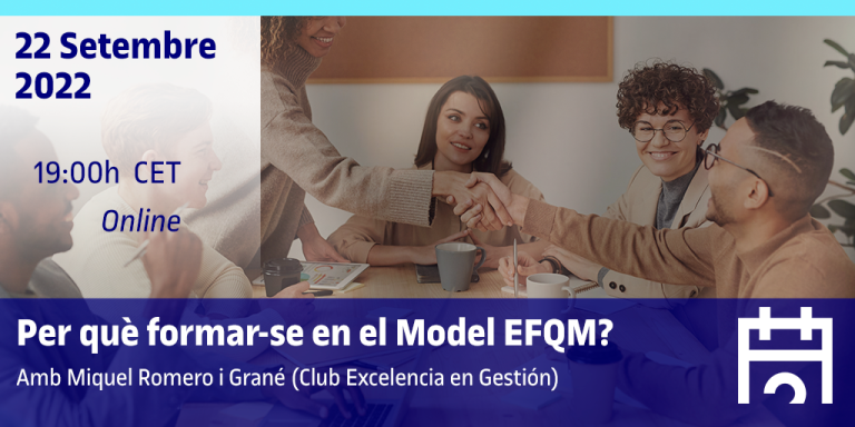 Webinar: Per què formar-se en el Model EFQM?