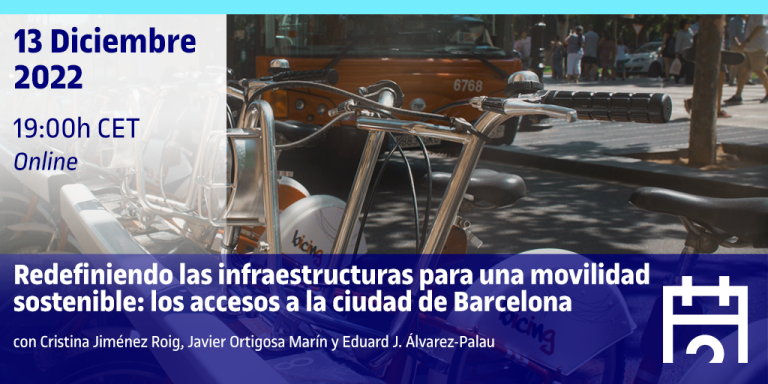 Redefiniendo las infraestructuras para una movilidad sostenible: los accesos a la ciudad de Barcelona