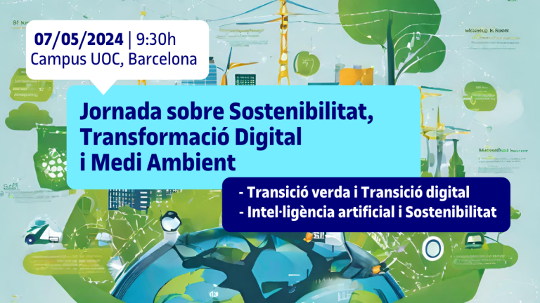 Jornada sobre Sostenibilitat, Transformació Digital i Medi Ambient.