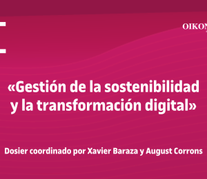 Oikonomics #24: Gestión de la sostenibilidad y la transformación digital