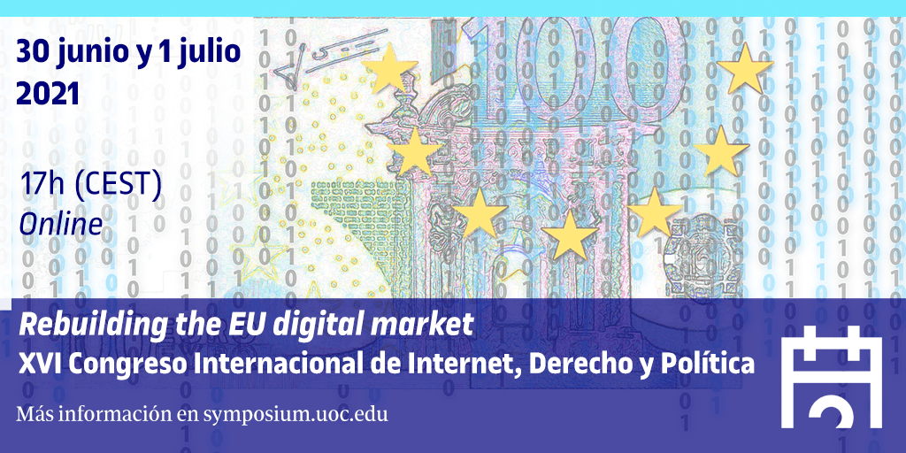 XVI Congreso IDP: Rebuilding the EU digital market