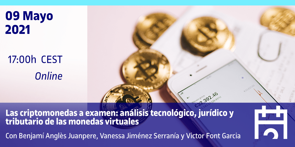 Las criptomonedas a examen: análisis tecnológico, jurídico y tributario de las monedas virtuales