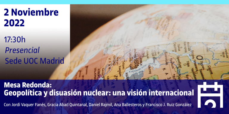Mesa Redonda: Geopolítica y disuasión nuclear: una visión internacional