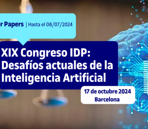 Call for Papers: XIX Congreso IDP «Desafíos actuales de la Inteligencia Artificial»