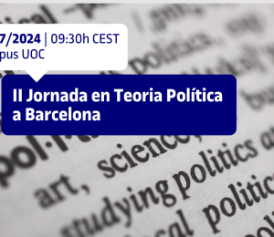 II Jornada en Teoria Política a Barcelona
