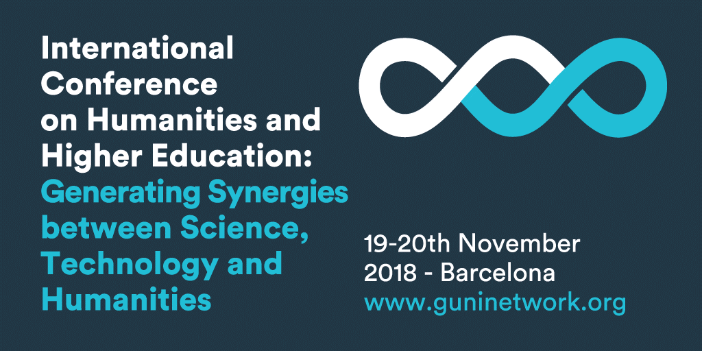 Chronicle about GUNi 2018 Barcelona. A reflection about the future relations of Humanities and the Scientific and Technological disciplines