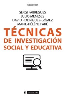 Quatre tècniques imprescindibles per a la investigació social i educativa