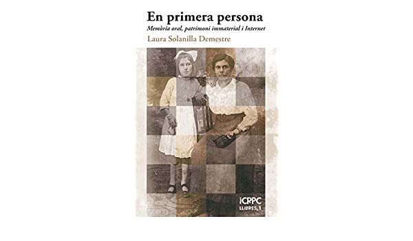 gestion cultural patrimonio inmaterial en-primera-persona-libro-laura-solanilla