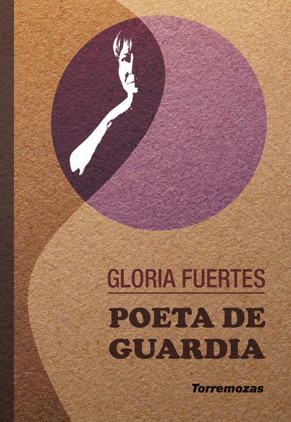 Poeta de guardia (Gloria Fuertes)