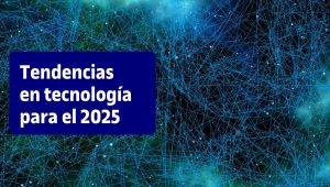Tendencias en tecnología