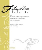 Fontanellana. Estudis sobre l’època i l’obra de Francesc Fontanella (1622-1683/85)