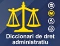 Diccionari de dret administratiu